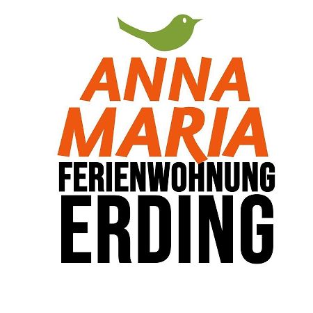 Ferienwohnung Anna Maria Erding Zewnętrze zdjęcie